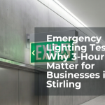 Emergency Lighting Testing: Why 3-Hour Tests Matter for Businesses in Stirling